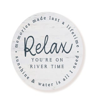 Relax You're On River Time Whitewash Circle